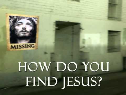 How Do YOU Find Jesus?