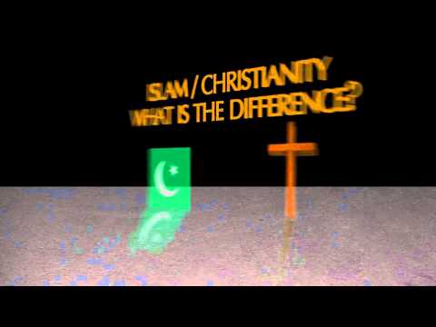 Islam – Christianity – What’s the Difference? (Part II)